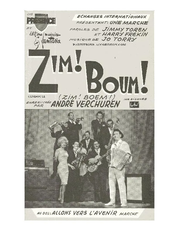 télécharger la partition d'accordéon Zim Boum (Zim Boem) (Enregistré par : André Verchuren) (Orchestration Complète) (Marche) au format PDF