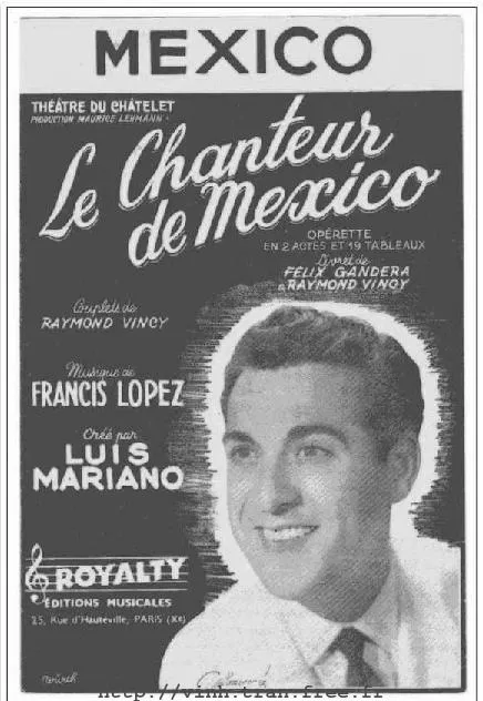télécharger la partition d'accordéon Le chanteur de Mexico (Opérette en 2 actes et 19 tableaux) (Livret de Félix Gandera & Raymond Vincy) (Musique de Francis Lopez et Couplets de Raymond Vincy) (Crée par Luis Mariano) (9 Titres) au format PDF
