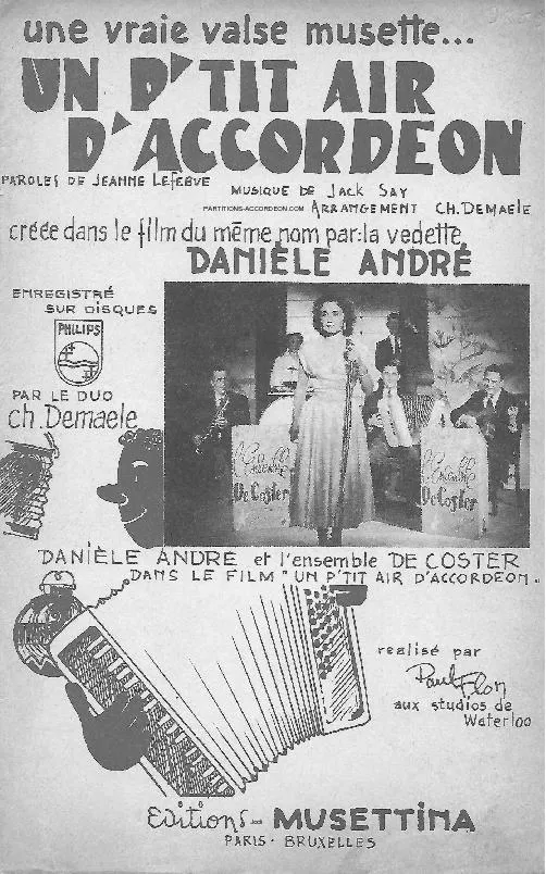 télécharger la partition d'accordéon Un p'tit air d'accordéon (Arrangement : Charles Demaele) (Créée par Danièle André et l'ensemble De Coster) (Orchestration) (Valse Musette Chantée) au format PDF