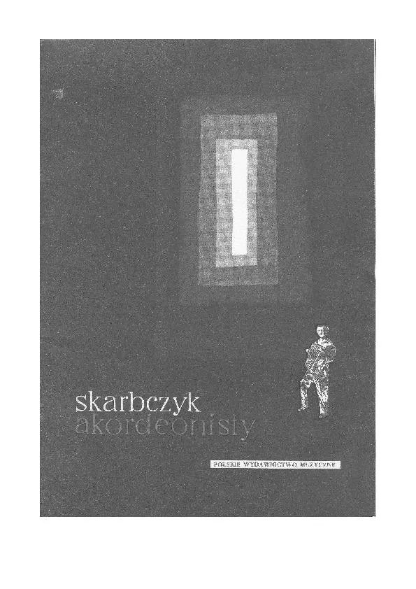 télécharger la partition d'accordéon Skarbczyk Akordeonisty (Le trésor du joueur d'accordéon) (Chansons en développement facile) (Arrangement : Józef Powroźniak) (Accordéon) (Edition : PWM) au format PDF