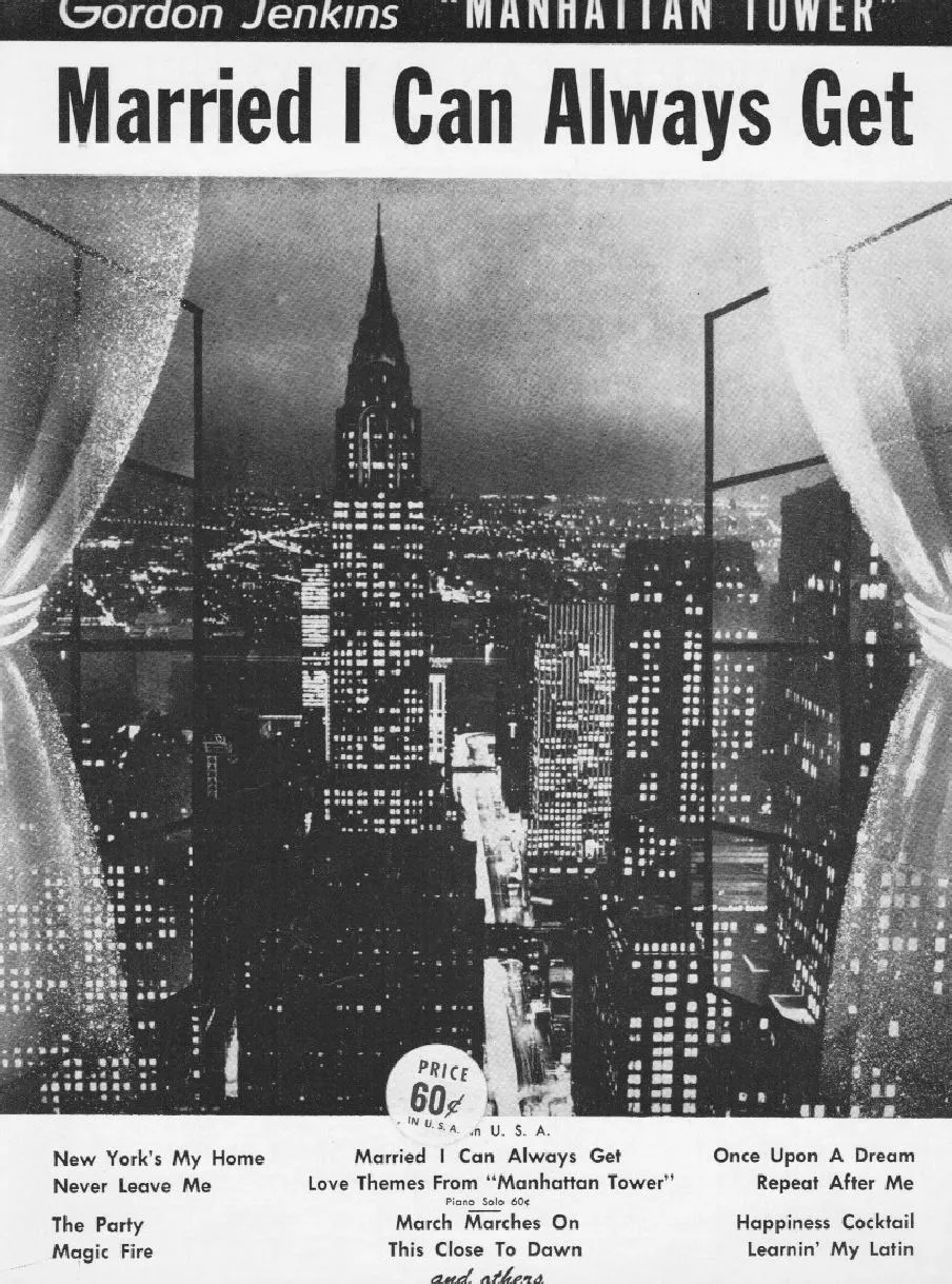 télécharger la partition d'accordéon Married I can always get (Du Film : Manhattan Tower) (Chant : Patti Page) (Fox-Trot) au format PDF