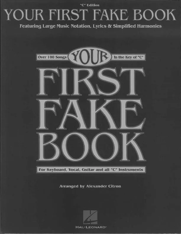 télécharger la partition d'accordéon Your First Fake Book (Over 100 Songs) (For Keyboard /Vocal / Guitar and C Instruments) (Arrangement : Alexander Citron) au format PDF