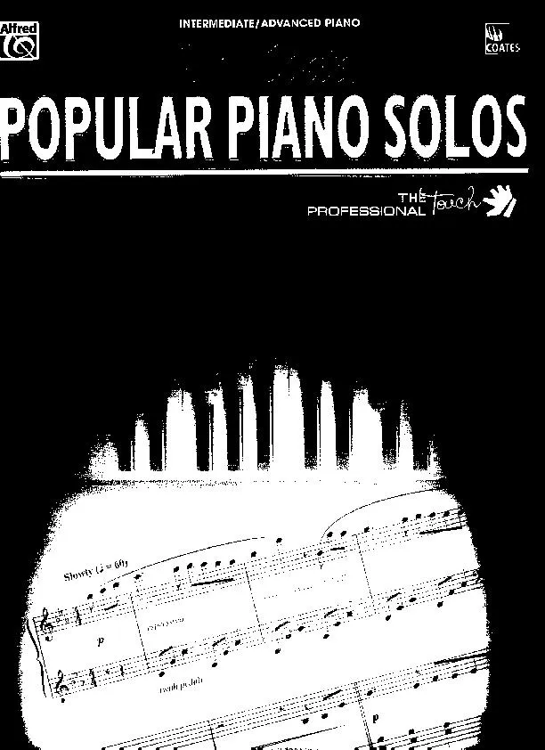 télécharger la partition d'accordéon Popular Piano Solos / The Professional Touch / Intermediate / Advanced Piano / (Arrangement : Coates Dan) au format PDF