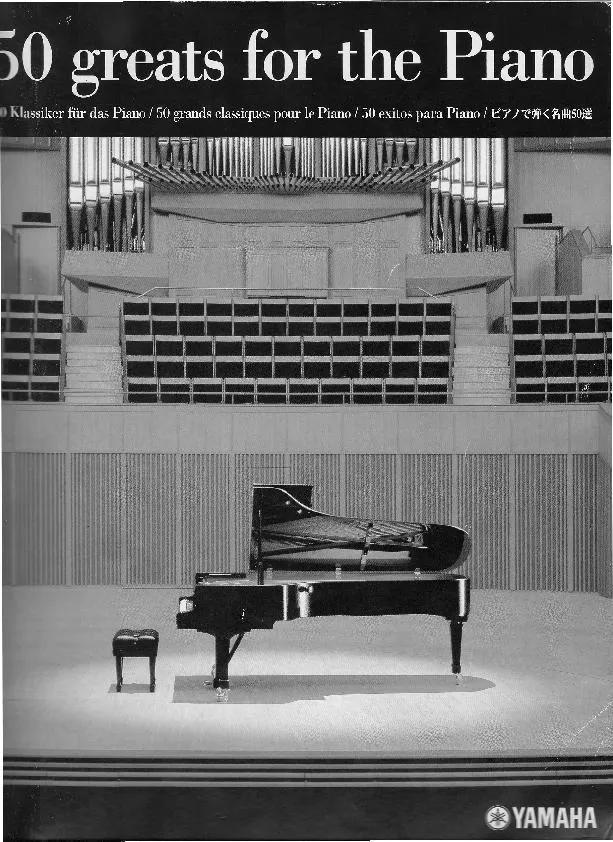 télécharger la partition d'accordéon 50 greates for the Piano / Klassiker für das Piano / 50 grands classiques pour le Piano / 50 exitos para Piano au format PDF
