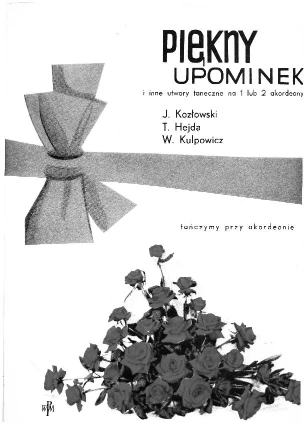 télécharger la partition d'accordéon Piękny Upominek (Un beau cadeau) (Un ou deux Accordéons) (6 Titres) (P W M) au format PDF