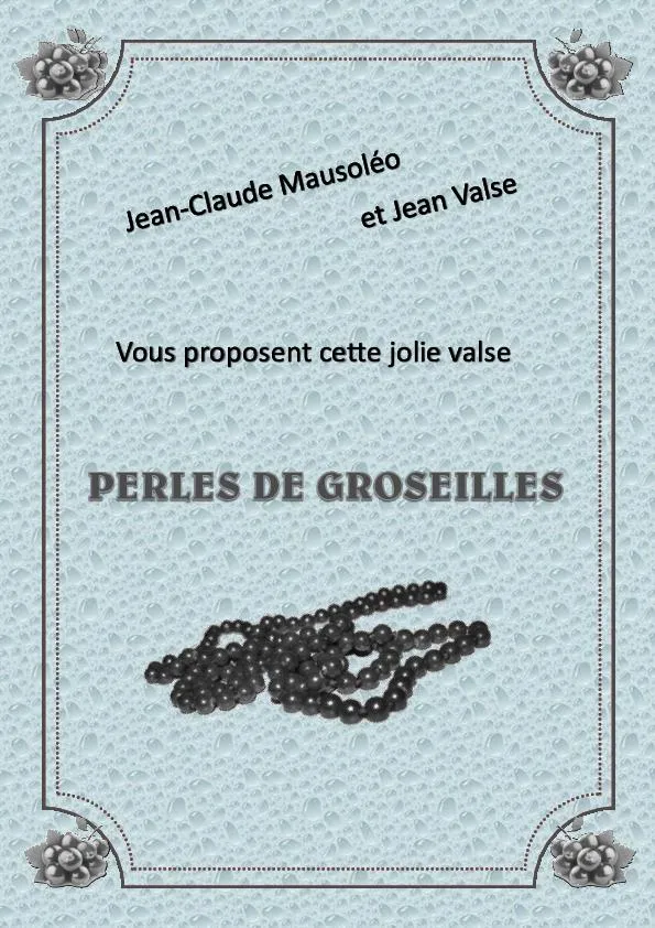 télécharger la partition d'accordéon Perles de Groseilles (Valse) au format PDF