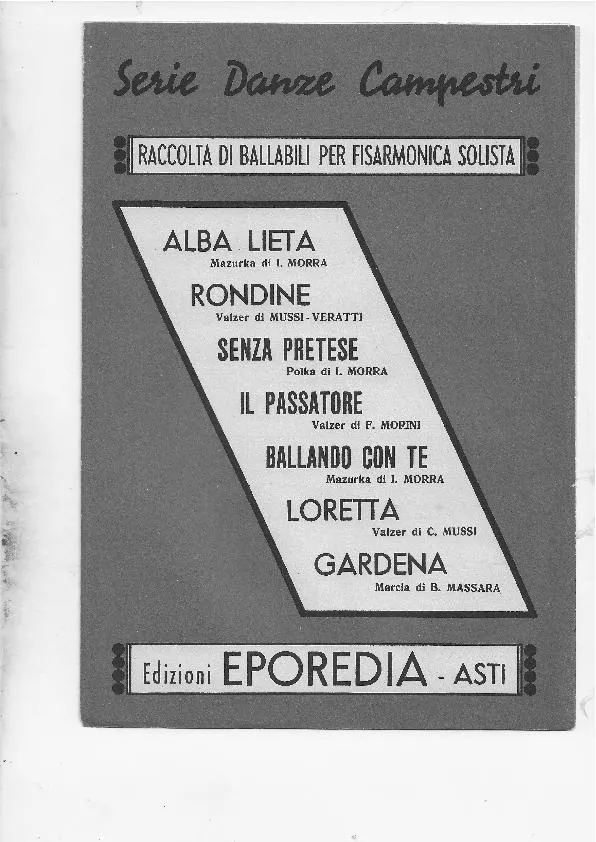 télécharger la partition d'accordéon Serie danze campestri : Alba Lieta + Rondine + Senza pretese + Il passatore  + Ballando con te + Loretta + Gardena) (Mazurka + valse + polka + valse + mazurka + Valse + Marche) au format PDF