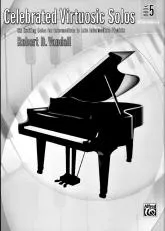 télécharger la partition d'accordéon Celebrated Virtuosic Solos / Six Exciting solos For  intermediate To Late Intermediate  Pianists / (Book 5)  au format PDF