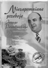 télécharger la partition d'accordéon Nie zapomniane przeboje Jerzego Petersburskiego  (Les succès de Jerzy Petersburski ne sont pas oubliés) Piano + Vocal)(Album) au format PDF