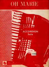 télécharger la partition d'accordéon Oh Marie au format PDF