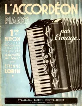 télécharger la partition d'accordéon L'accordéon Piano 1ère méthode facile - Etienne Lorin - 1947 au format PDF