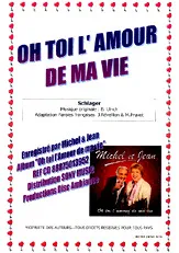 télécharger la partition d'accordéon OH TOI L'AMOUR DE MA VIE (SLAGER) au format PDF