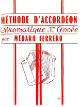 télécharger la partition d'accordéon Méthode d'accordéon chromatique 1ère année - Médard Ferréro au format PDF