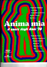 télécharger la partition d'accordéon Anima mia - Il cuore degli anni 70's au format PDF