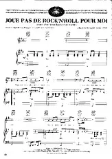 télécharger la partition d'accordéon JOUE PAS DE ROCK'N'ROLL POUR MOI   (Don'Play Your Rock'n'roll To me) au format PDF