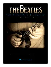 télécharger la partition d'accordéon The Beatles for fingerstyle for ukulélé - 25 titres au format PDF