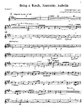 télécharger la partition d'accordéon Bring a Torch Jeannette Isabella / Traditionale French Carol / Canadian Brass - Parties Cuivres / Transcribed By : Harry B. Herforth  / au format PDF