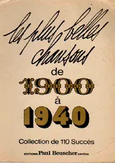 télécharger la partition d'accordéon Les plus belles chansons de 1900 à 1940 - Collection 110 succès Vol.1 au format PDF