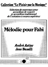 télécharger la partition d'accordéon MELODIE POUR FABI au format PDF