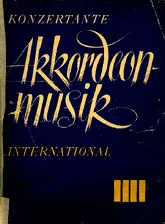 télécharger la partition d'accordéon Konzertante Akkordeonmusik-International / Musik Leipzig 1974  au format PDF